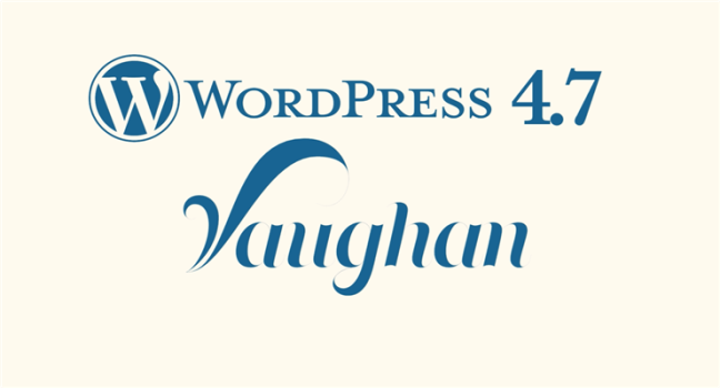 WordPress 4.7 Sarah “Sassy” Vaughan