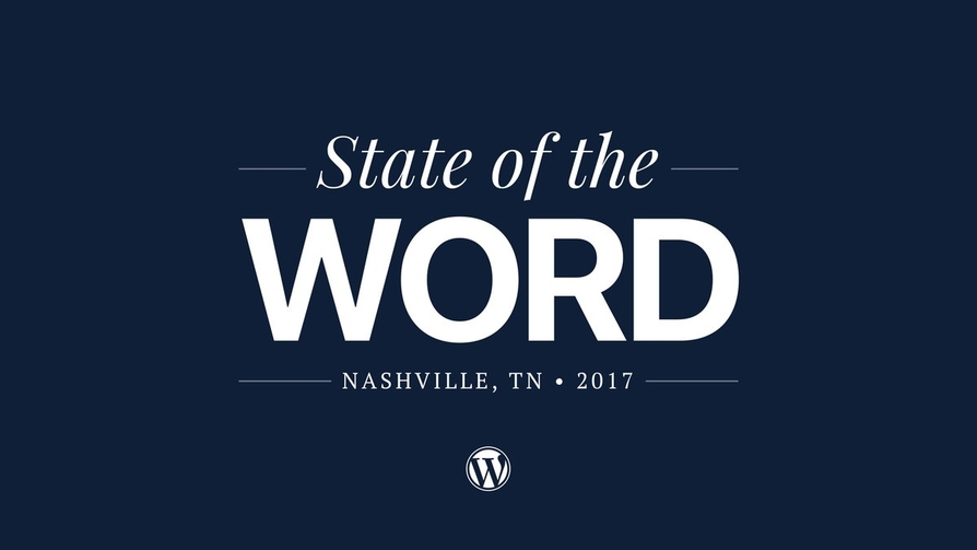 State of the Word 2017 - Nashville, TN