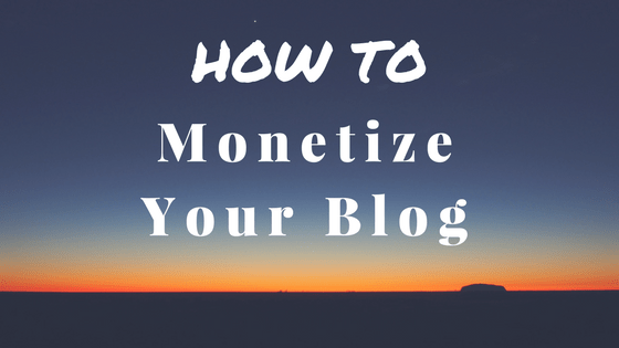 Easy Ways to Monetize Your Blog and Make Money Online