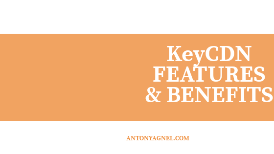 KeyCDN Review - Benefits and Features of KeyCDN - The Best CDN for Bloggers