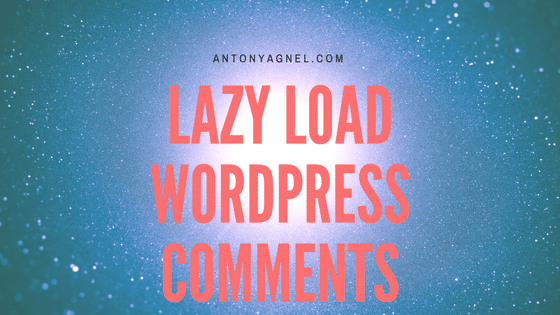 How to Lazy Load WordPress Comments