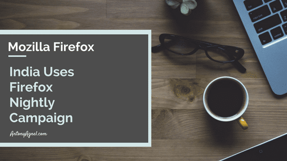 India Uses Firefox Nightly Campaign