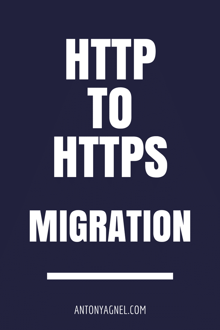 HTTP To HTTP Migration Checklist - Points To Keep In Mind When Migrating Blog From HTTP To HTTPS