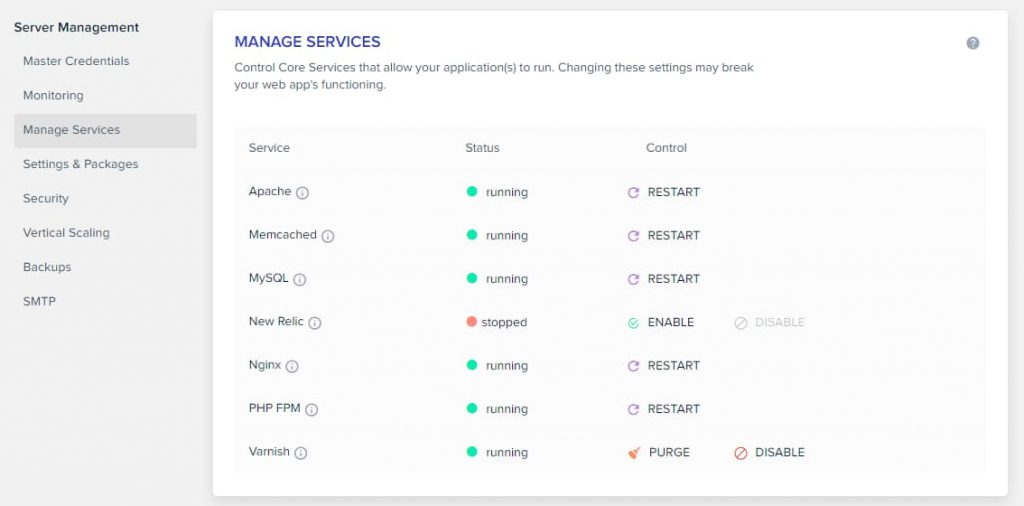 Manage Cloudways Apache server, NGINX, Memcached, MySQL databases, New Relic, PHP-FPM and Varnish services